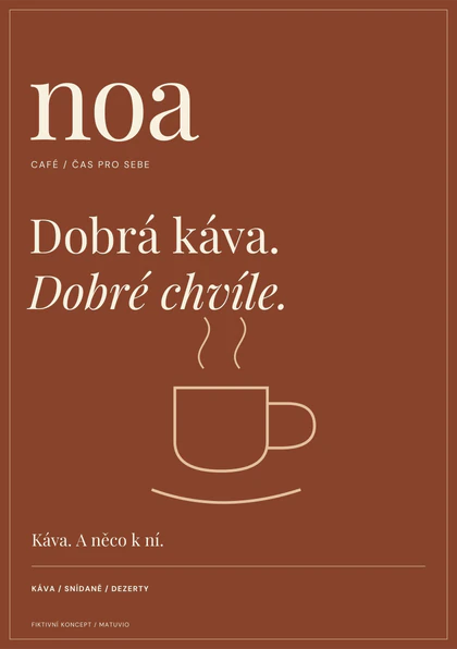 Terakotový leták NOA se sloganem Dobrá káva. Dobré chvíle. a velkým šálkem. Fiktivní koncept MATUVIO.